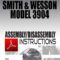 Smith & Wesson Model 3904 Assembly/Disassembly Instructions Download