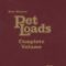 Pet Loads: Complete Volume